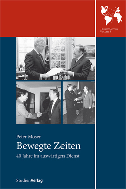 Bewegte Zeiten von Moser,  Peter