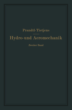 Bewegung reibender Flüssigkeiten und technische Anwendungen von Tietjens,  Phil. O.