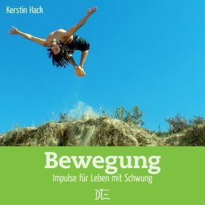 Bewegung von Hack,  Kerstin