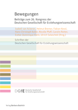 Bewegungen von Bremer,  Helmut, Kessl,  Fabian, Klein,  Esther Dominique, Koller,  Hans-Christoph, Pfaff,  Nicolle, Rotter,  Carolin, Salaschek,  Ulrich, van Ackeren,  Isabell