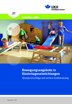 Bewegungsangebote in Kindertageseinrichtungen von Hartmann,  Herbert, Krawietz,  Annette