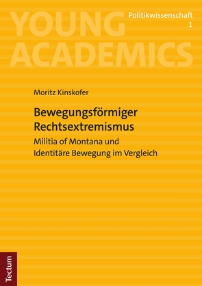 Bewegungsförmiger Rechtsextremismus von Kinskofer,  Moritz