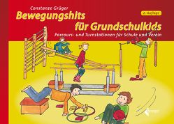 Bewegungshits für Grundschulkids von Grüger,  Constanze