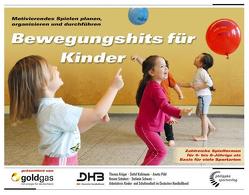 Bewegungshits für Kinder von Krueger,  Thomas, Kuhlmann,  Detlef, Pöhl,  Anette, Schubert,  Renate, Schwarz,  Stefanie