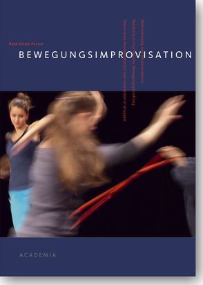 Bewegungsimprovisation von Girod-Perrot,  Ruth