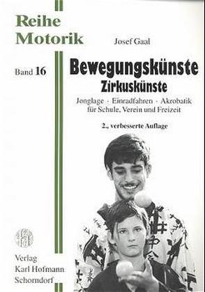 Bewegungskünste – Zirkuskünste von Gaal,  Josef