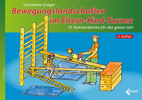 Bewegungslandschaften im Eltern-Kind-Turnen von Grüger,  Constanze