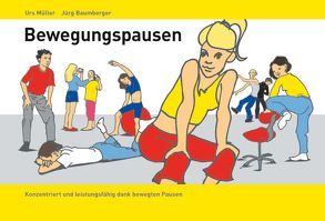 Bewegungspausen von Baumberger,  Jürg, Huggel,  Rahel, Lienhard,  Daniel, Mueller,  Urs