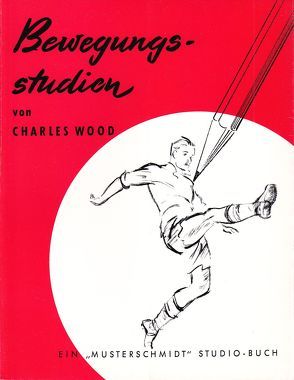 Bewegungsstudien von Wood,  Charles