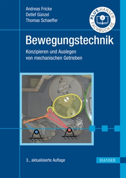 Bewegungstechnik von Fricke,  Andreas, Günzel,  Detlef, Schaeffer,  Thomas