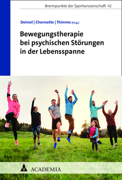 Bewegungstherapie bei psychischen Erkrankungen in der Lebensspanne von Chermette,  Chloé, Deimel,  Hubertus, Thimme,  Till