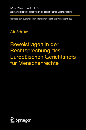 Beweisfragen in der Rechtsprechung des Europäischen Gerichtshofs für Menschenrechte von Schlüter,  Alix