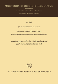 Beweisprogramme für die Prädikatenlogik und der Vollständigkeitssatz von Beth von Fenske,  Christian