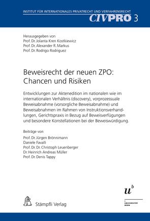 Beweisrecht der neuen ZPO: Chancen und Risiken von Kren Kostkiewicz,  Jolanta, Markus,  Alexander R., Rodriguez,  Rodrigo