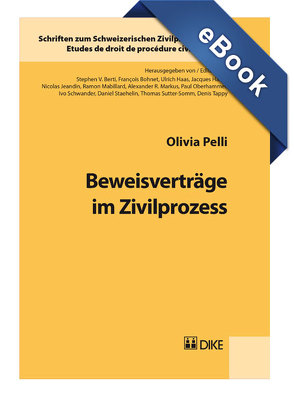 Beweisverträge im Zivilprozess von Pelli,  Olivia