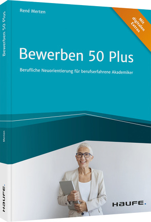 Bewerben 50 plus von Merten,  René