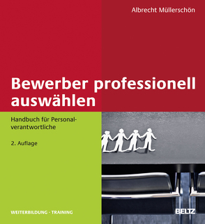 Bewerber professionell auswählen von Müllerschön,  Albrecht