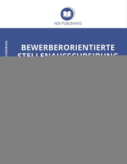 Bewerberorientierte Stellenausschreibung von Erbe,  Holger