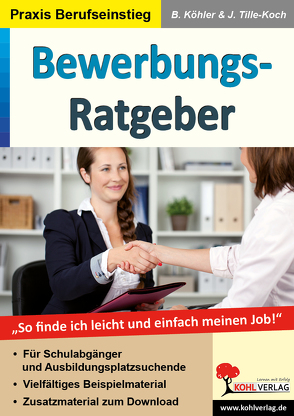 Bewerbungsratgeber von Köhler,  Beate, Tille-Koch,  Jürgen