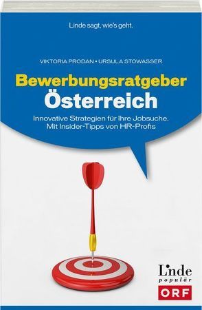 Bewerbungsratgeber Österreich von Prodan,  Viktoria, Stowasser,  Ursula