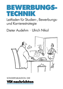 Bewerbungstechnik von Audehm,  Dieter, Nikol,  Ulrich