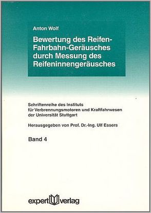 Bewertung des Reifen-Fahrbahn-Geräusches durch Messung des Reifeninnengeräusches von Wolf,  Anton