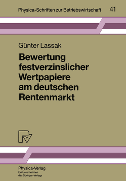 Bewertung festverzinslicher Wertpapiere am deutschen Rentenmarkt von Lassak,  Günter