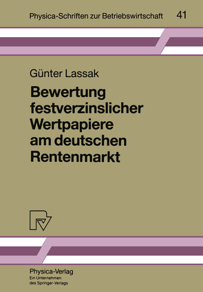 Bewertung festverzinslicher Wertpapiere am deutschen Rentenmarkt von Lassak,  Günter