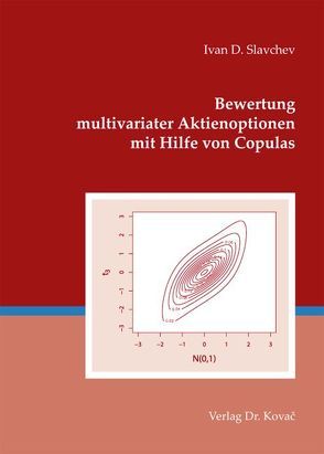 Bewertung multivariater Aktienoptionen mit Hilfe von Copulas von Slavchev,  Ivan D.