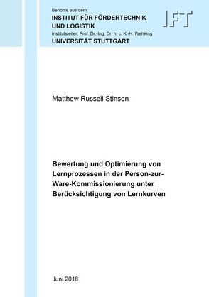 Bewertung und Optimierung von Lernprozessen in der Person-zur-Ware-Kommissionierung unter Berücksichtigung von Lernkurven von Stinson,  Matthew Russell