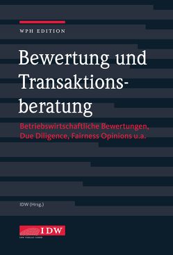 Bewertung und Transaktionsberatung mit Online-Ausgabe von Institut der Wirtschaftsprüfer