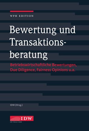 Bewertung und Transaktionsberatung mit Online-Ausgabe von Institut der Wirtschaftsprüfer