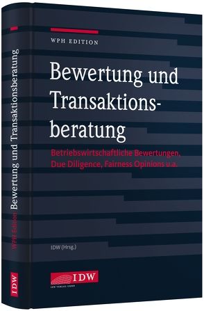 Bewertung und Transaktionsberatung von Institut der Wirtschaftsprüfer