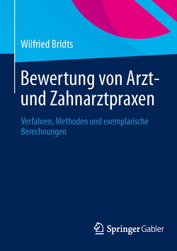 Bewertung von Arzt- und Zahnarztpraxen von Bridts,  Wilfried