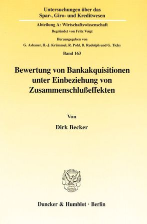 Bewertung von Bankakquisitionen unter Einbeziehung von Zusammenschlußeffekten. von Becker,  Dirk