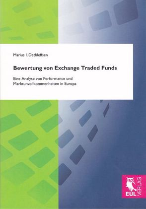 Bewertung von Exchange Traded Funds von Dethleffsen,  Marius I.