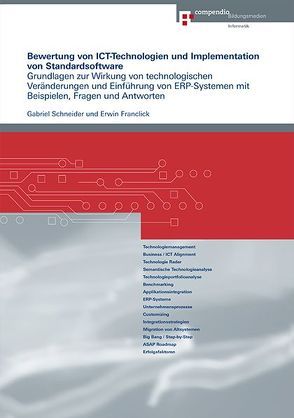 Bewertung von ICT-Technologien und Implementation von Standardsoftware von Franclick,  Erwin, Schneider,  Gabriel