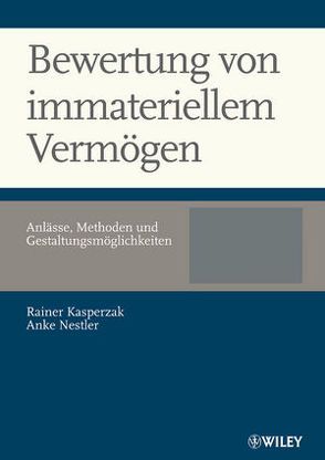 Bewertung von immateriellem Vermögen von Kasperzak,  Rainer, Nestler,  Anke