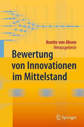 Bewertung von Innovationen im Mittelstand von Ahsen,  Anette