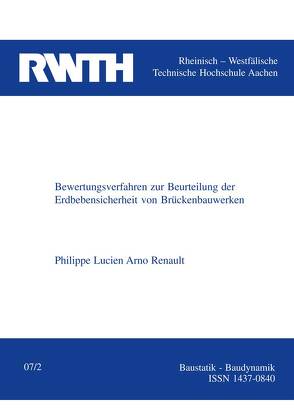 Bewertungsverfahren zur Beurteilung der Erdbebensicherheit von Brückenbauwerken von Renault,  Philippe