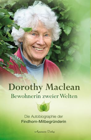 Bewohnerin zweier Welten von Maclean,  Dorothy