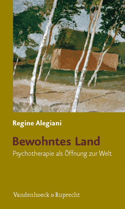 Bewohntes Land von Alegiani,  Regine, Hemmer,  Kurt