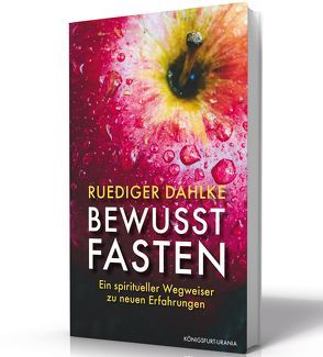 Bewusst fasten von Dahlke,  Ruediger