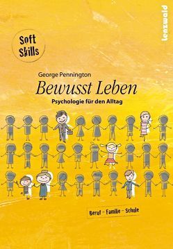 Bewusst Leben von Pennington,  George