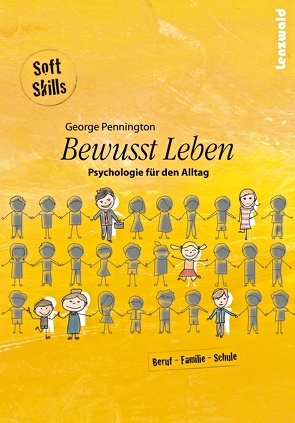 Bewusst Leben von Pennington,  George