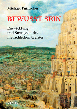 Bewusst sein von Puritscher,  Michael