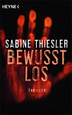 Bewusstlos von Thiesler,  Sabine