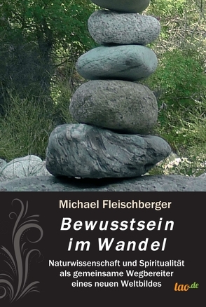 Bewusstsein im Wandel von Fleischberger,  Michael