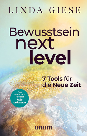 Bewusstsein Next Level von Giese,  Linda