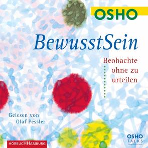 Bewusstsein von Osho, Pessler,  Olaf, Schilling,  Renate